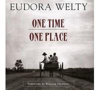 One Time One Place: Mississippi in the Depression : A Snapshot Album