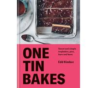 One Tin Bakes: Sweet and simple traybakes, pies, bars and buns