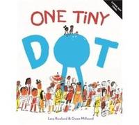 One Tiny Dot by Lucy Rowland Lucy Rowland (Auteur)