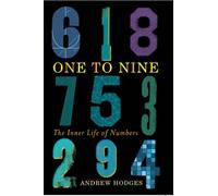 One To Nine: The Meaning Of Numbers