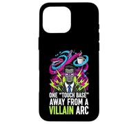 One Touch Base Away from A Villain Arc Funny Office Humor Coque pour iPhone 16 Pro Max