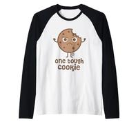 One Tough Cookie Manche Raglan