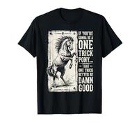One Trick Poney Citation Amusante de Cheval Occidental Style Vintage T-Shirt