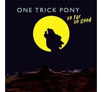 One Trick Pony - Far So Good [Import]