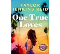 Taylor Jenkins Reid – One True Loves – Roman – Poche
