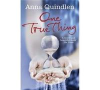 One True Thing by Anna Quindlen Paperback Book Quindlen, Anna (Auteur)