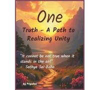 One: Truth - a Path to Realizing Unity