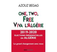 One, two, free. Viva l'Algérie