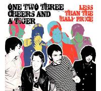 One Two Three Cheers and a Tiger - Less Than The Half Price [Import]