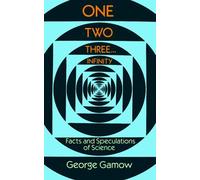 One Two Three - Infinity : Facts And Speculations Of Science