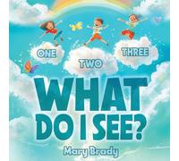 One, Two, Three, What Do I See?