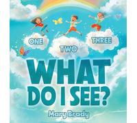 One, Two, Three, What Do I See?