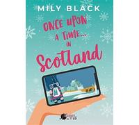 One upon a time... in Scotland - Mily Black - Plumes Du Web - broché - Roman