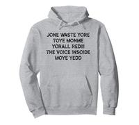 One Waste Yore Toys Monme Torall Rediii Meme Sweat à Capuche