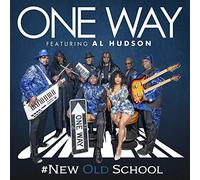 One Way Feat Al Hudson - New Old School