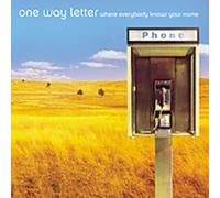 One Way Letter - Where Everybody Knows [Import]