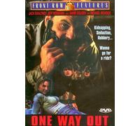 One Way Out