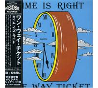 One Way Ticket - Time Is Right [Papersleeve]