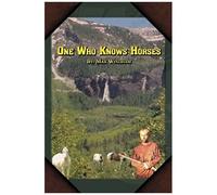 One Who Knows Horses