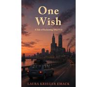 One Wish: A Tale of Reckoning After 9-11