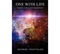 One with Life by George Tsiattalos Paperback Book George Tsiattalos (Auteur)