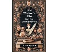 One Woman's Life Part Two Getting Married