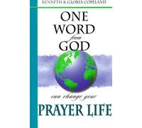 One Word from God Can Change Your Prayer Life