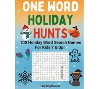 One Word Holiday Hunts: 100 Holiday Word Search Games For Kids 7 & Up