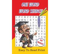 One Word Word Search: Easy to Read One Word Word Search Puzzle Book for Teens, Adults, and Seniors | Relax and Train. the Mind With Challenging Word ... | Gift for Vacation, Holidays, and Free Time
