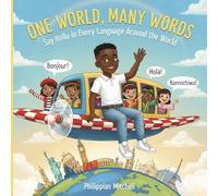 One World, Many Words: Say Hello in Every Language Around the World