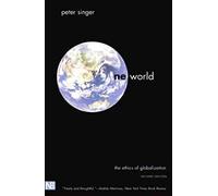One World: The Ethics of Globalization