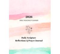 One Year Bible Reading Planner 2026 - Daily Scripture, Reflection & Spiritual Growth