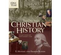 One Year Christian History The One Year Books by Sharon O Rusten E. Michael Rusten, Sharon O. Rusten (Auteur)