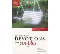 One Year Devotions For Couples The by David Ferguson David Ferguson, Teresa Ferguson (Auteur)