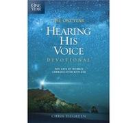 One Year Hearing His Voice Devotional The by Chris Tiegreen Chris Tiegreen (Auteur)