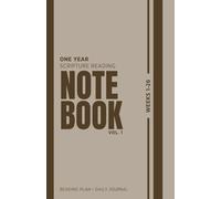 One Year Scripture Reading Notebook: Volume 1