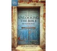 One Year Unlocking The Bible Devotional The by Colin S Smith Colin S Smith (Auteur)