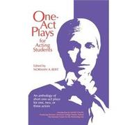 OneAct Plays for Acting Students by Bert