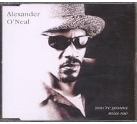O'Neal, Alexander - You're Gonna Miss Me/It Don't Matter/My Baby's