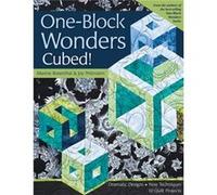 OneBlock Wonders Cubed Dramatic Designs New Techniques 10 Quilt Projects by Maxine Rosental & Joy Pelzmann Maxine Rosenthal (Auteur)