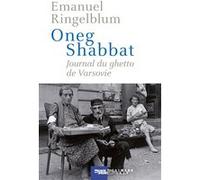 Oneg Shabbat - Journal du ghetto de Varsovie