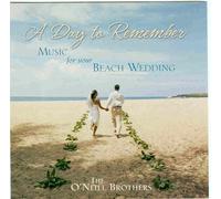 O'Neill Brothers - Day to Remember: Music for Your Beach Wedding