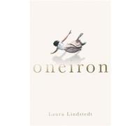 Oneiron by Laura Lindstedt Unknown (Auteur)