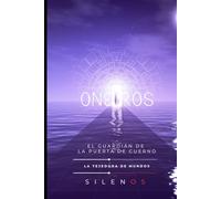 ONEIROS: El Guardián de la Puerta de Cuerno