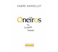Oneïros ou La belle lurette