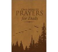 OneMinute Prayers R for Dads Milano Softone TM by Nick Harrison Nick Harrison (Auteur)