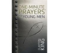 OneMinute Prayers R for Young Men by Clayton King Clayton King (Auteur)