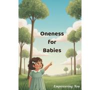 Oneness for Babies: Discovering That Everything is One