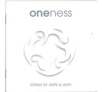 Oneness - Songs of Hope & Unity