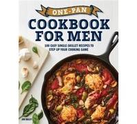 OnePan Cookbook for Men by Jon Bailey Jon Bailey (Auteur)
